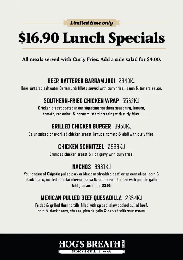 Hog's Breath Cafe - $16.90 lunch specials, limited time only!